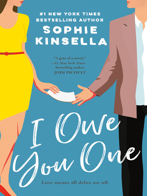 Title details for I Owe You One by Sophie Kinsella - Available